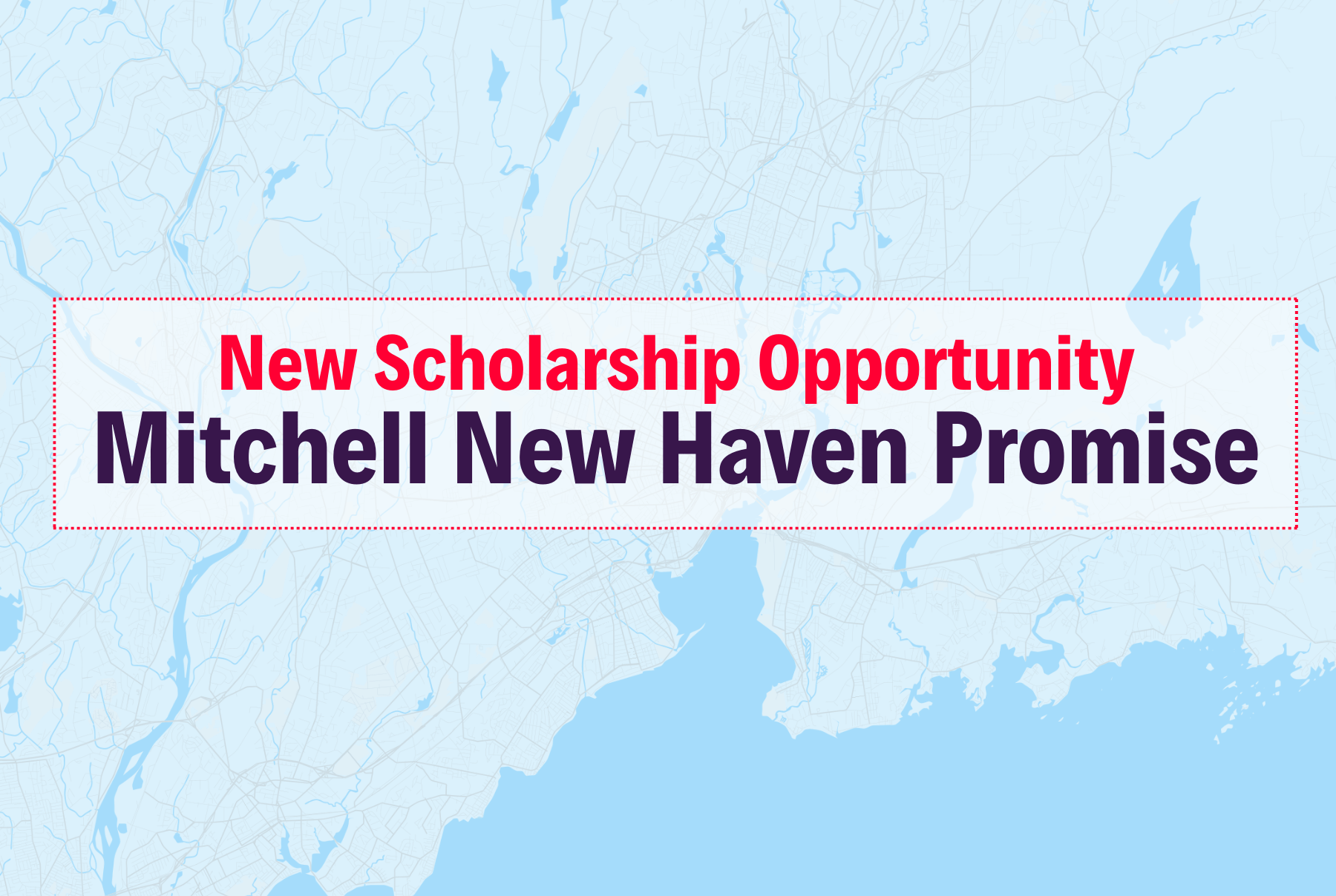 Mitchell New Haven Promise