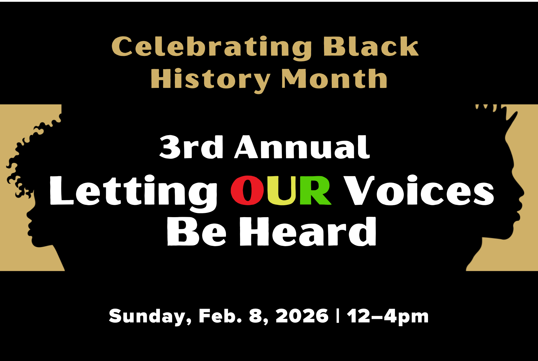3rd Annual Letting OUR Voices Be Heard