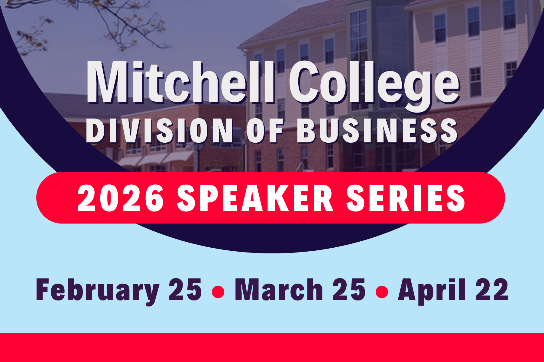 Mitchell College Division of Business 2026 Speaker Series